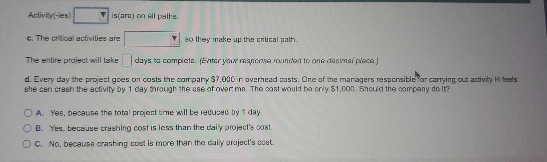 a. Choose the correct project network diagram
