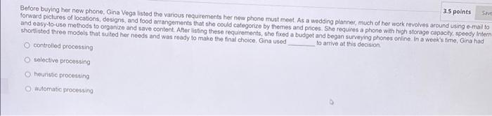3.5 points SAV Before buying her new phone, Gina