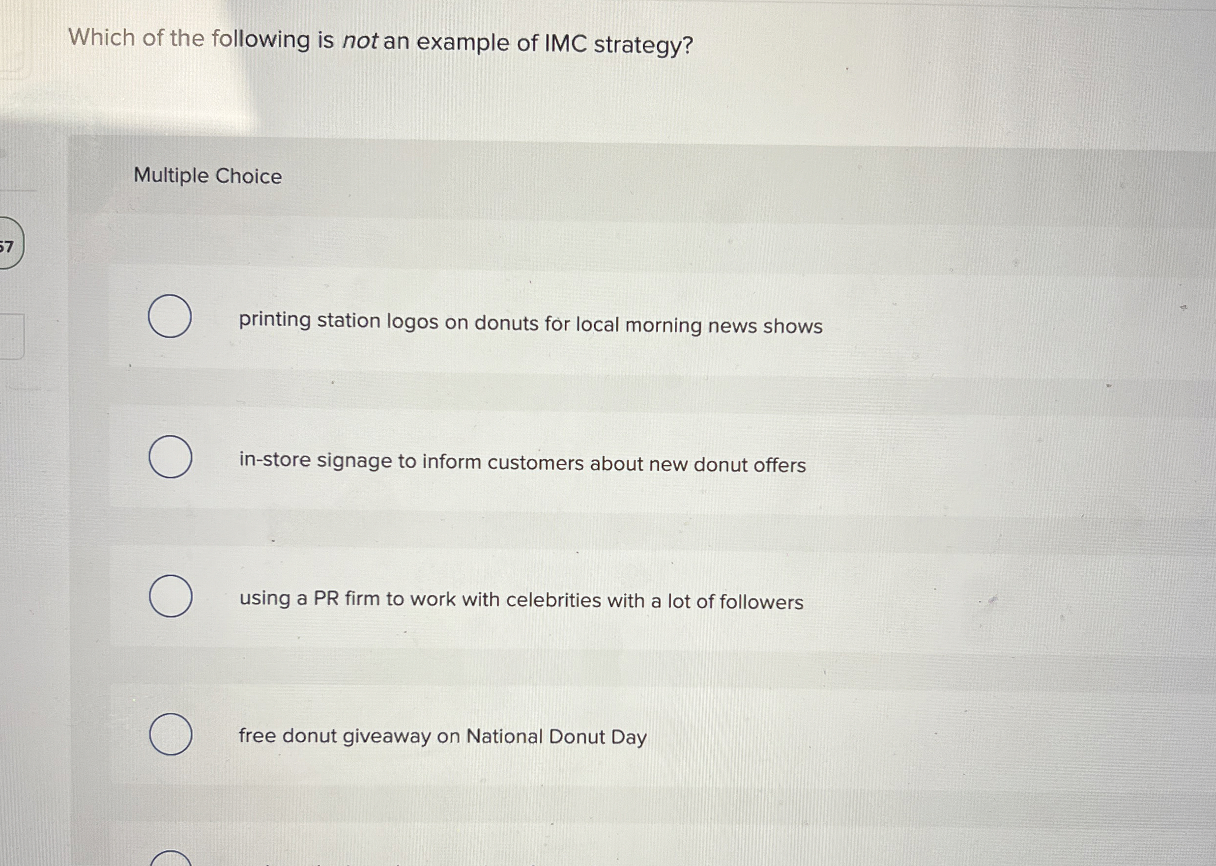 Which of the following is not an example of IMC