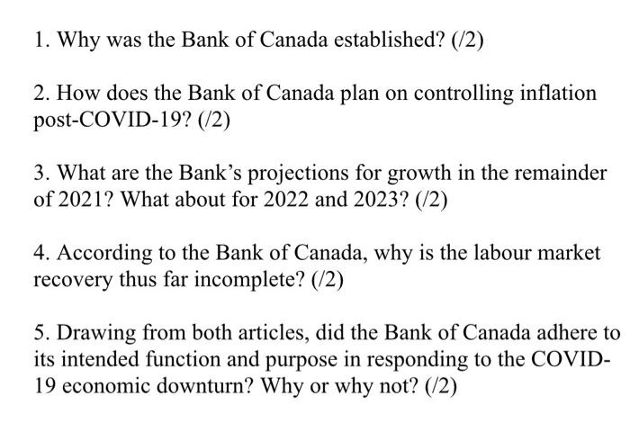 1. Why was the Bank of Canada established? (2) 2.