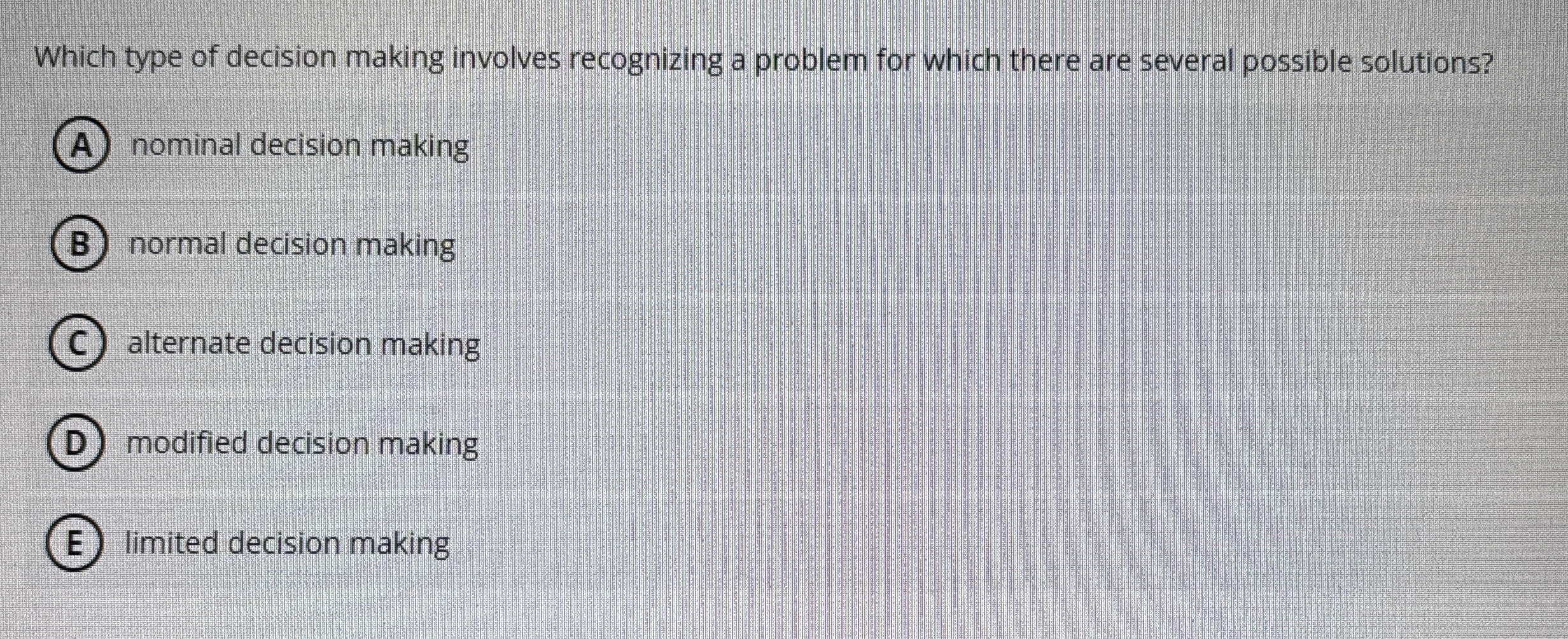 Which type of decision making involves