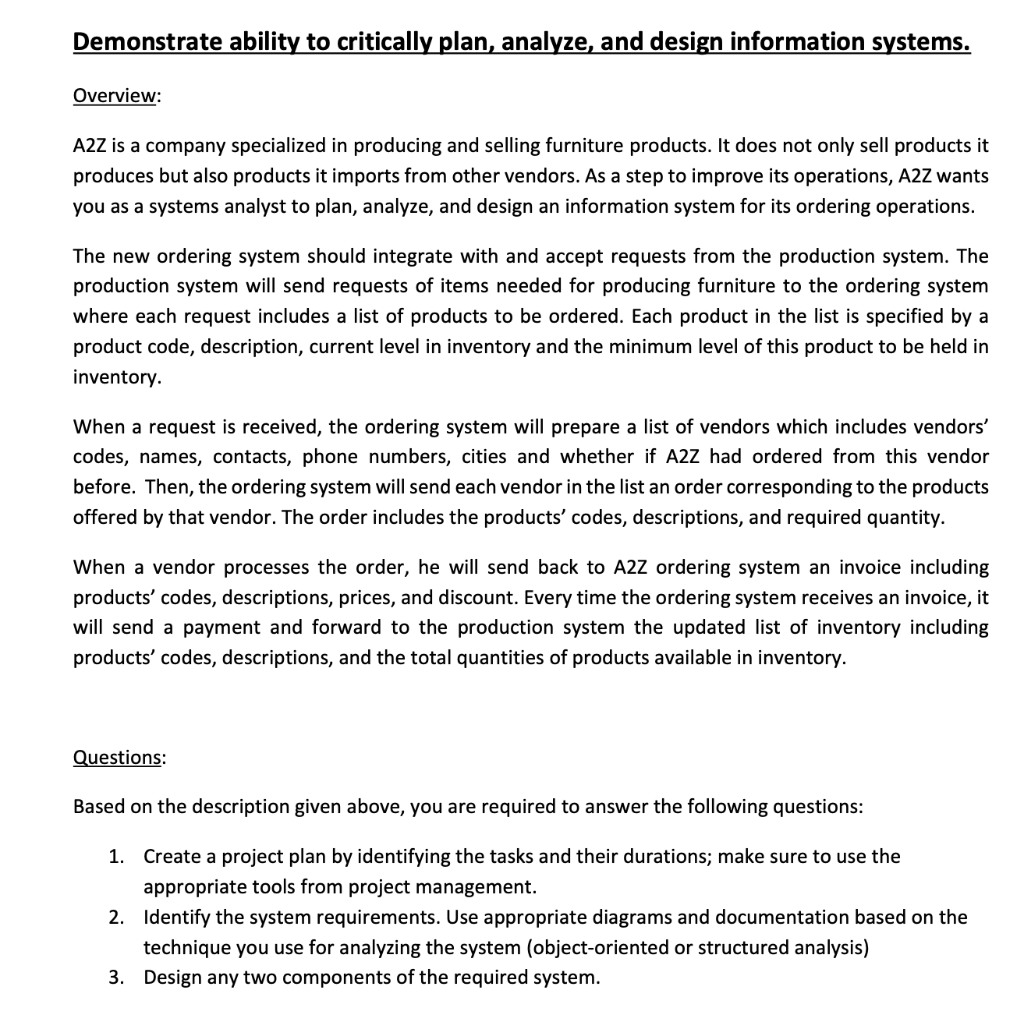 Demonstrate ability to critically plan, analyze,