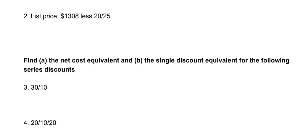 please help me with this 2. List price: $1308