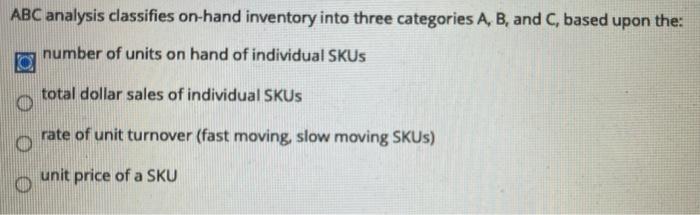 please answer both thanks. ABC analysis