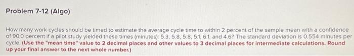 Problem 7-12 (Algo) How many work cycles should