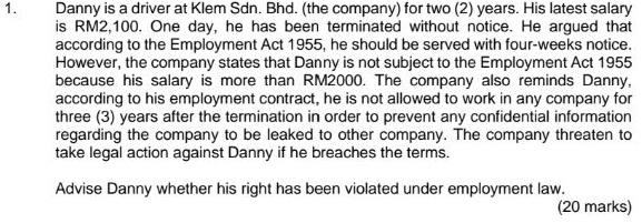 1. Danny is a driver at Klem Sdn. Bhd. (the