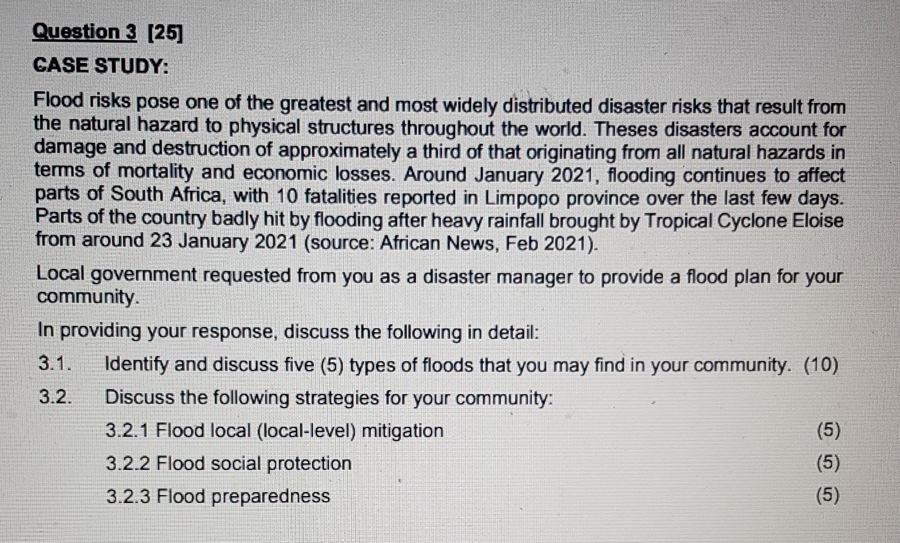 Question 3 [25] CASE STUDY: Flood risks pose one