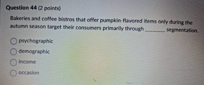 Question 4 4 ( 2 points ) Bakeries and coffee