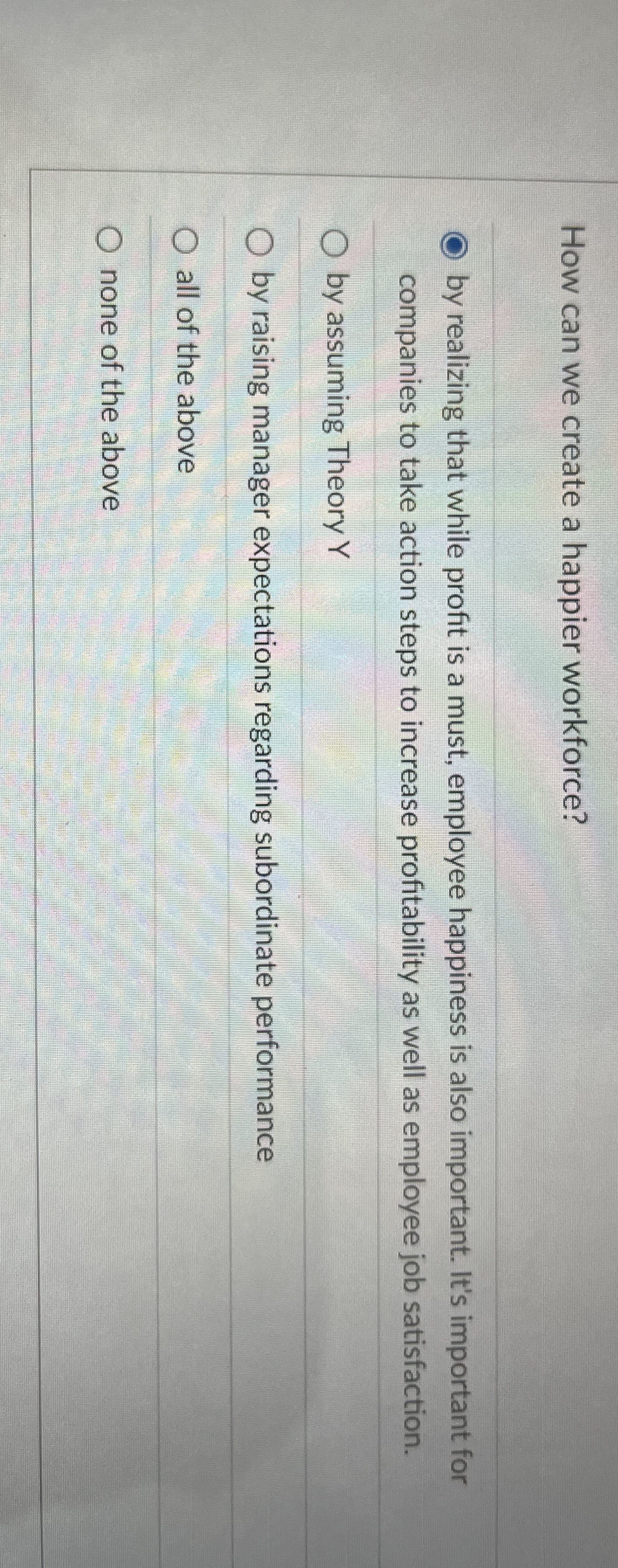 How can we create a happier workforce? by