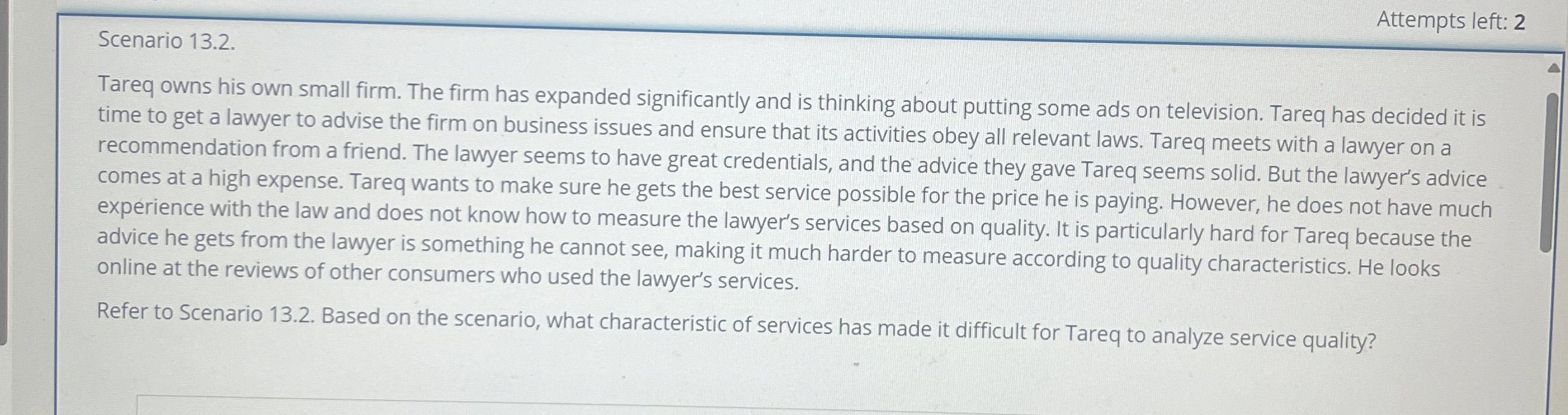 Attempts left: 2 Scenario 1 3 . 2 . Tareq owns