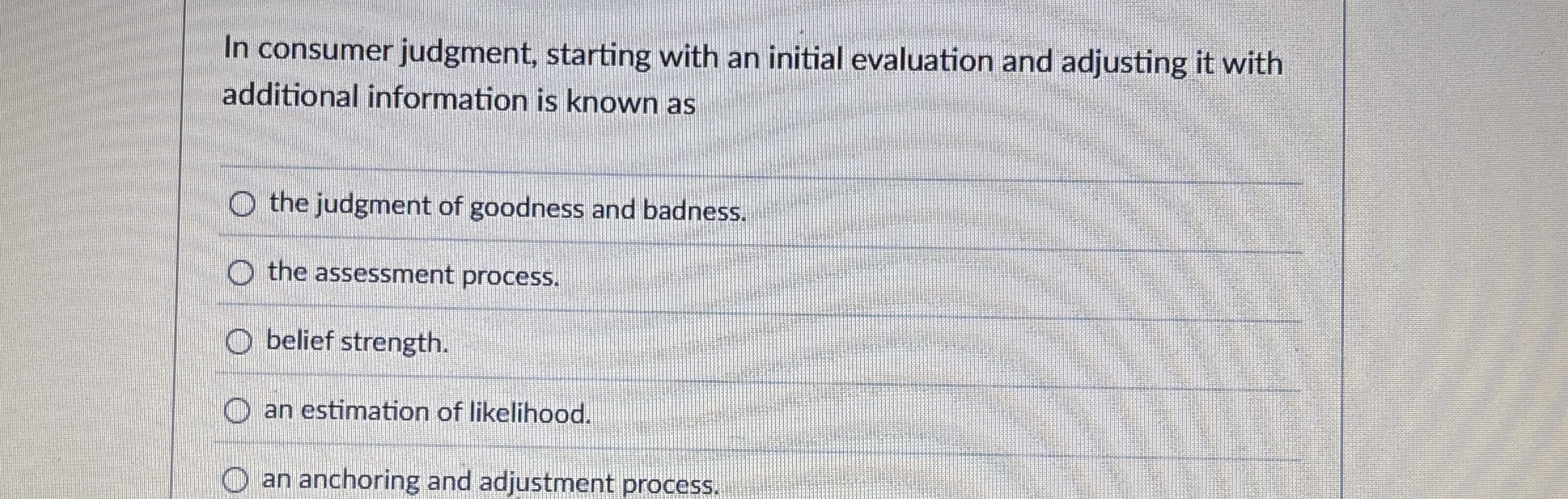 In consumer judgment, starting with an initial