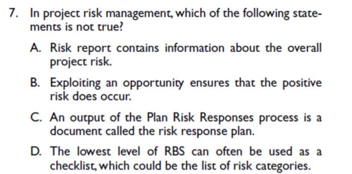 7. In project risk management, which of the