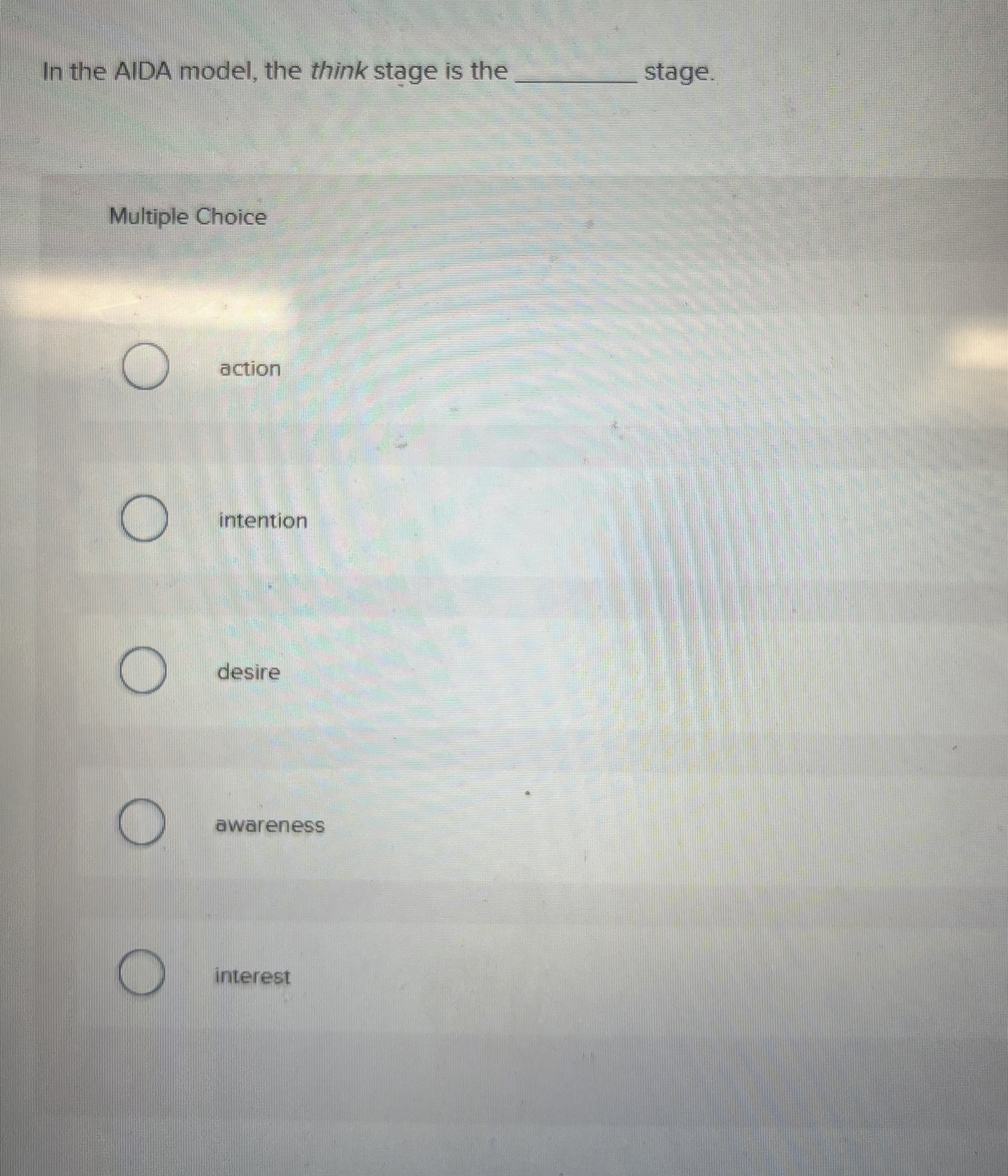 In the AIDA model, the think stage is the stage.