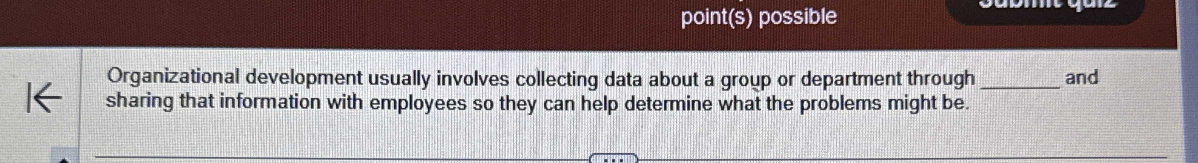 Organizational development usually involves