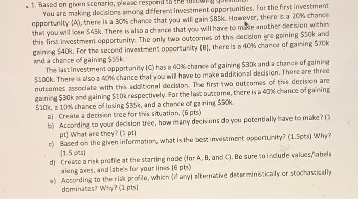 a,d,e . 1. Based on given scenario, please