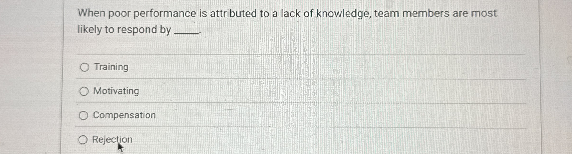 When poor performance is attributed to a lack of