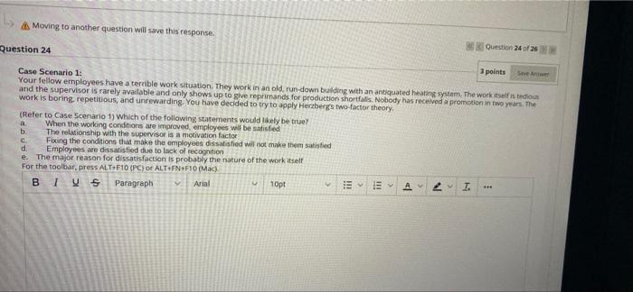 Moving to another question will save this