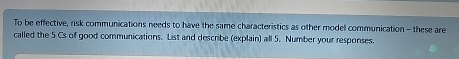 To be effective, risk communications needs to
