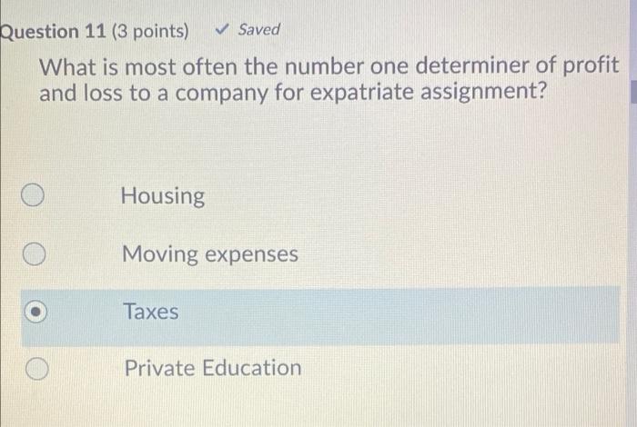 Question 11 (3 points) Saved What is most often