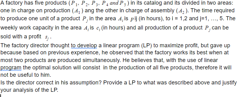A factory has five products (P1, P2, P3, P4 and