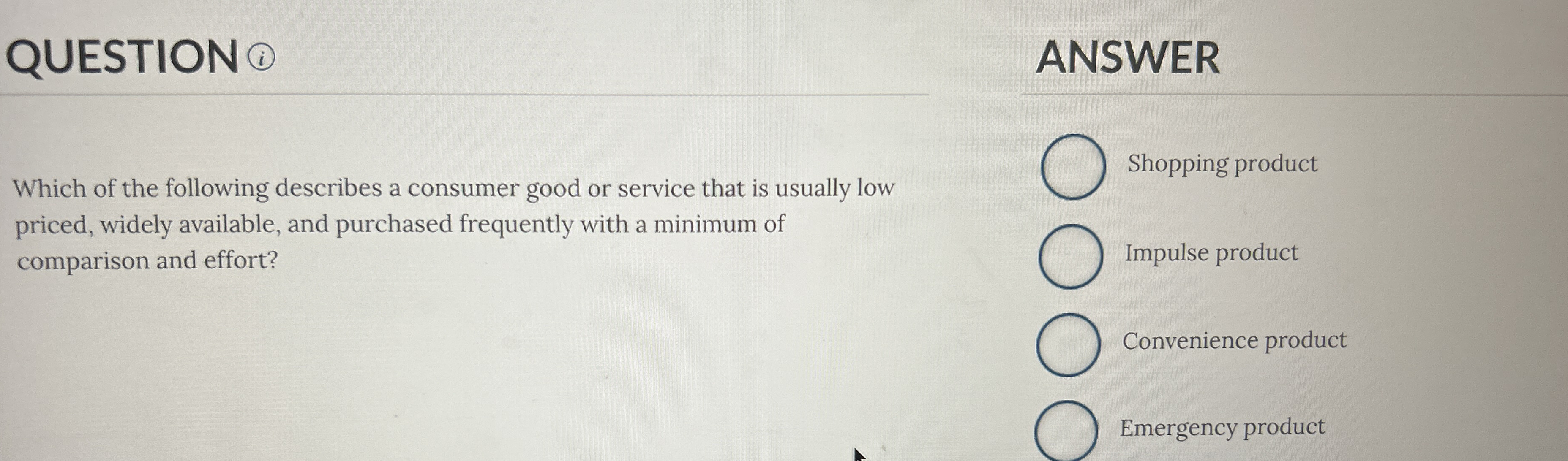 QUESTION ( i ) Which of the following describes a