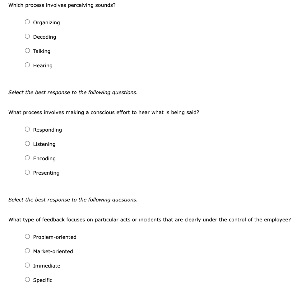 Which process involves perceiving sounds? O