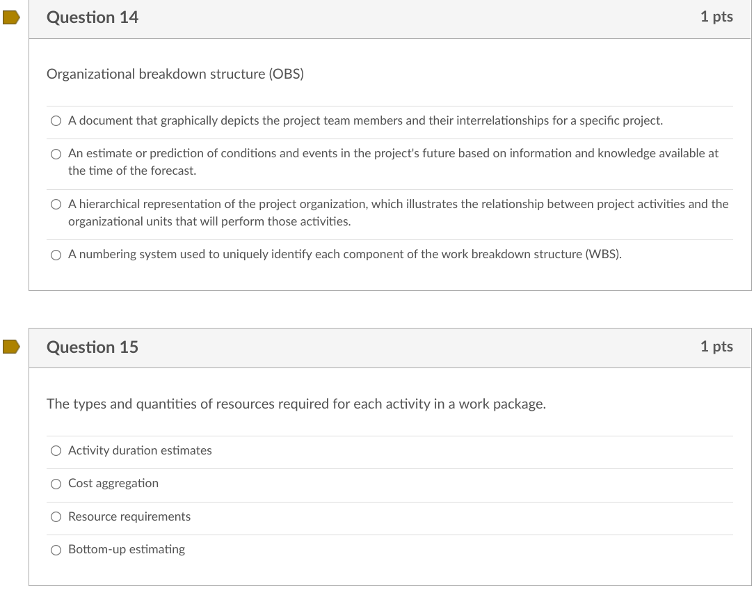 Question 9 1 pts Techniques used to select a