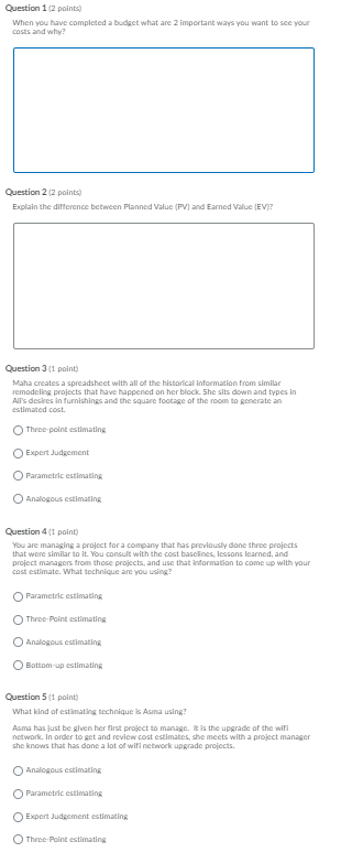 Question 1 (2 points) When you have completed a