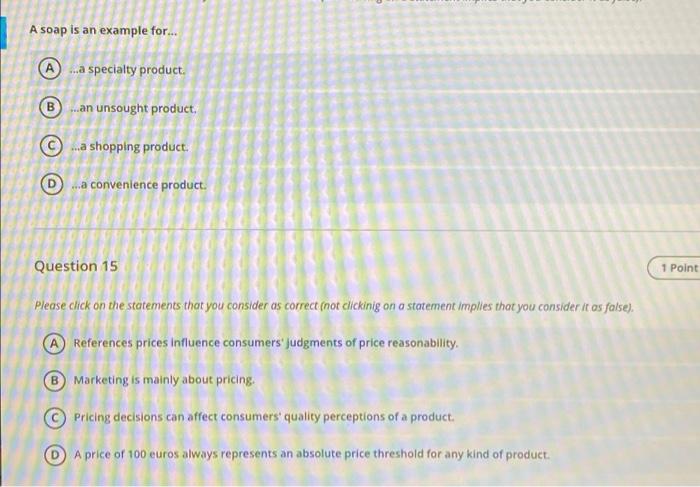 A soap is an example for... ...a specialty