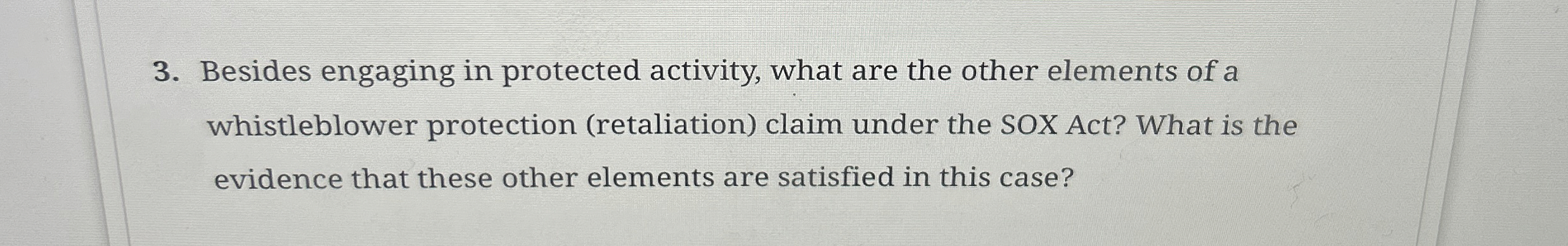 Besides engaging in protected activity, what are