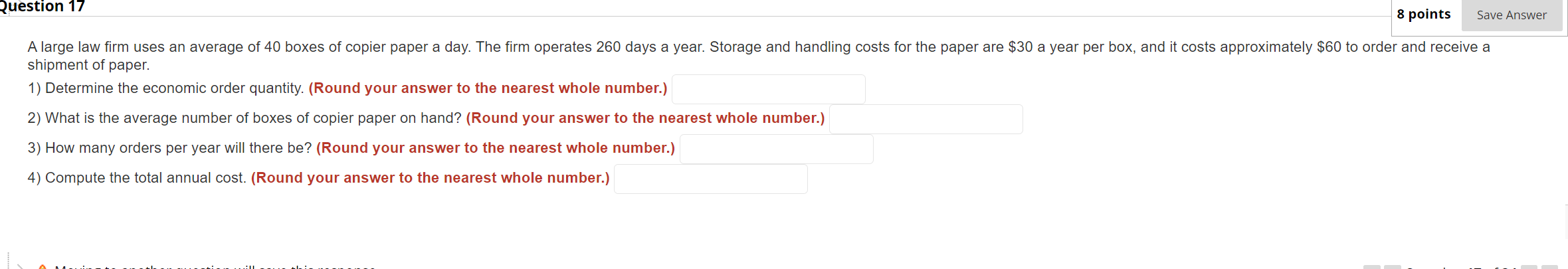 Question 17 8 points Save Answer A large law firm
