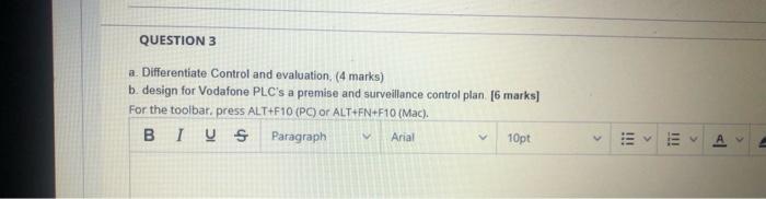 QUESTION 3 a. Differentiate Control and