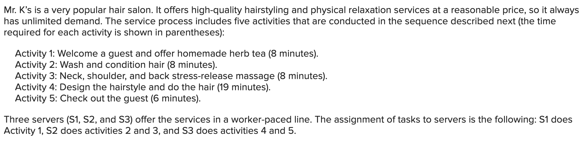 I need help with this question: Mr. K's a very