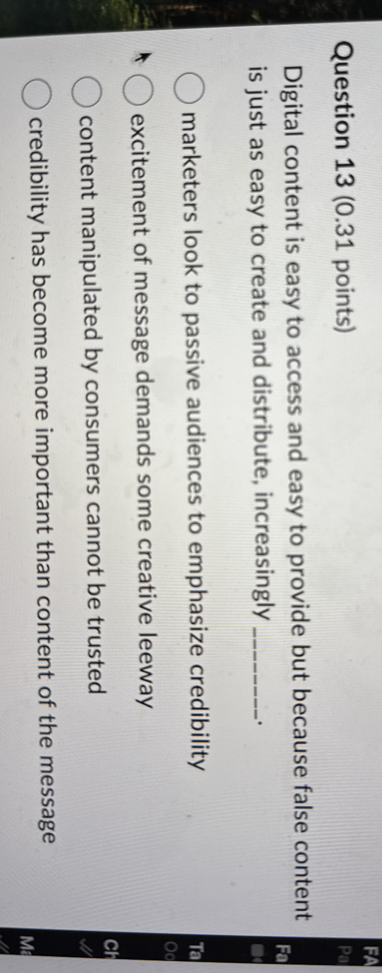 Question 1 3 ( 0 . 3 1 points ) Digital content