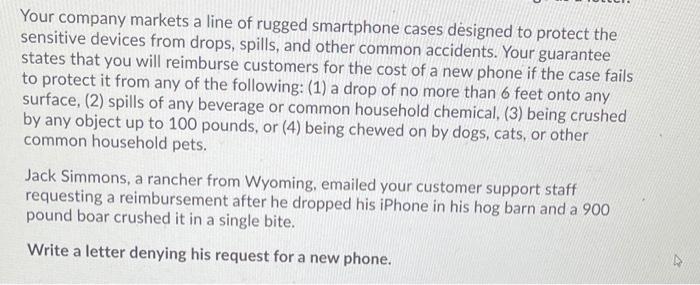 Your company markets a line of rugged smartphone