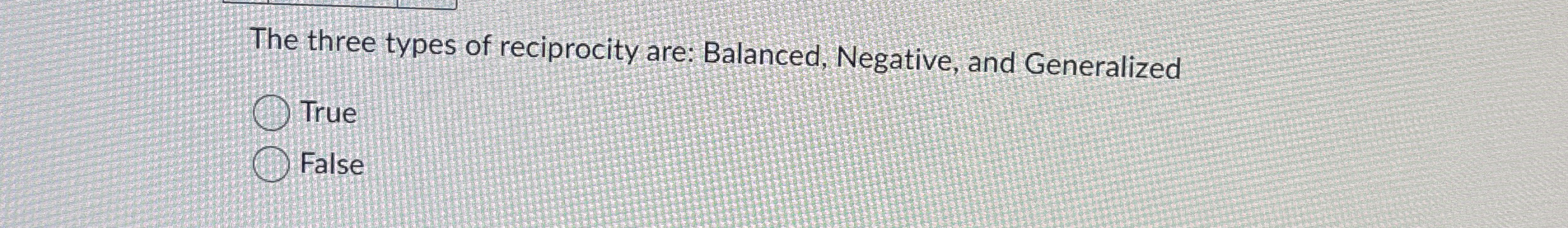 The three types of reciprocity are: Balanced,