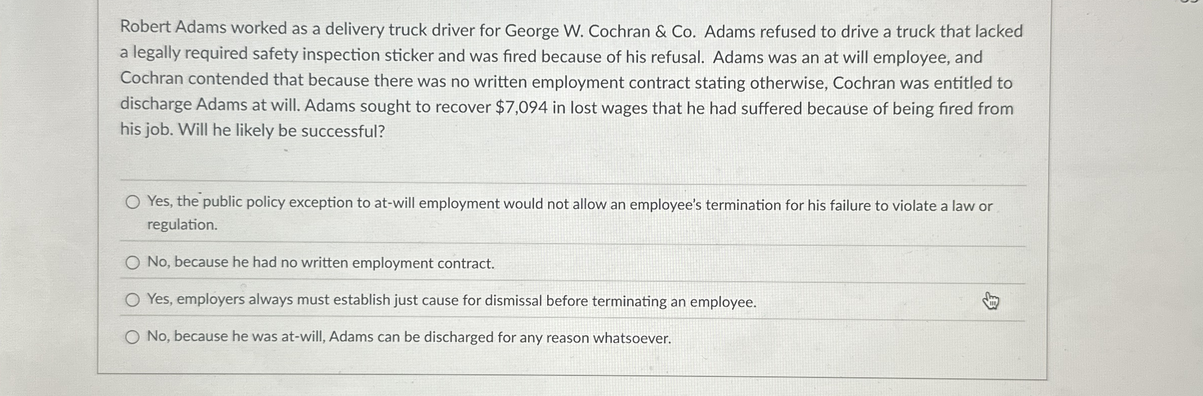 Robert Adams worked as a delivery truck driver