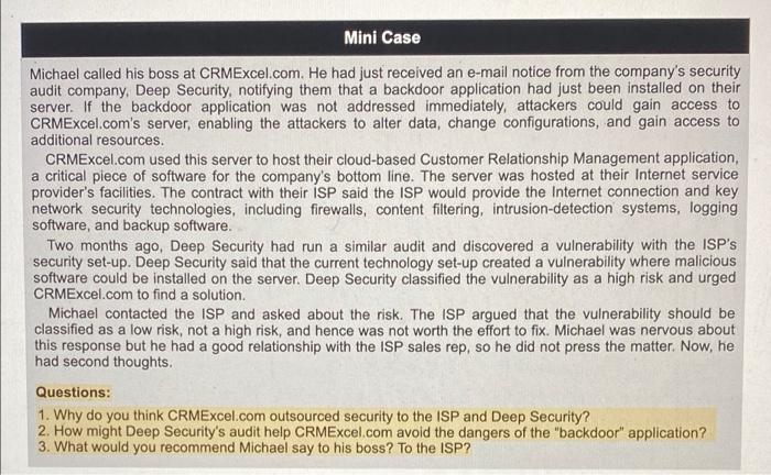 Mini Case Michael called his boss at