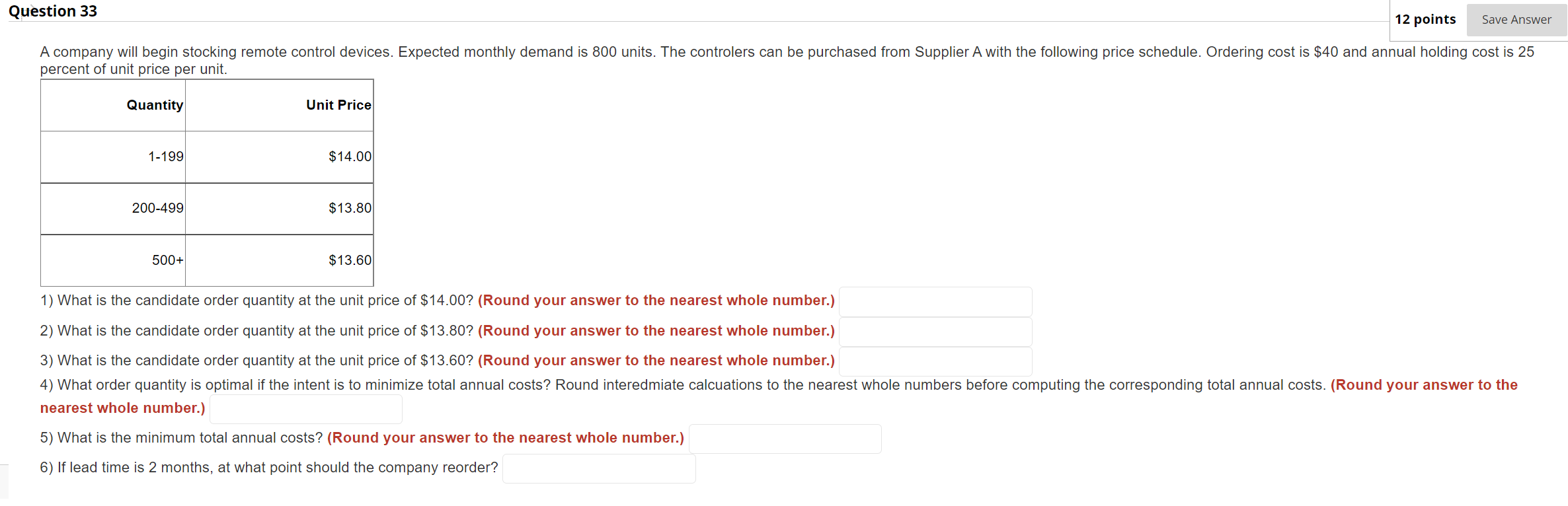 Question 33 12 points Save Answer A company will