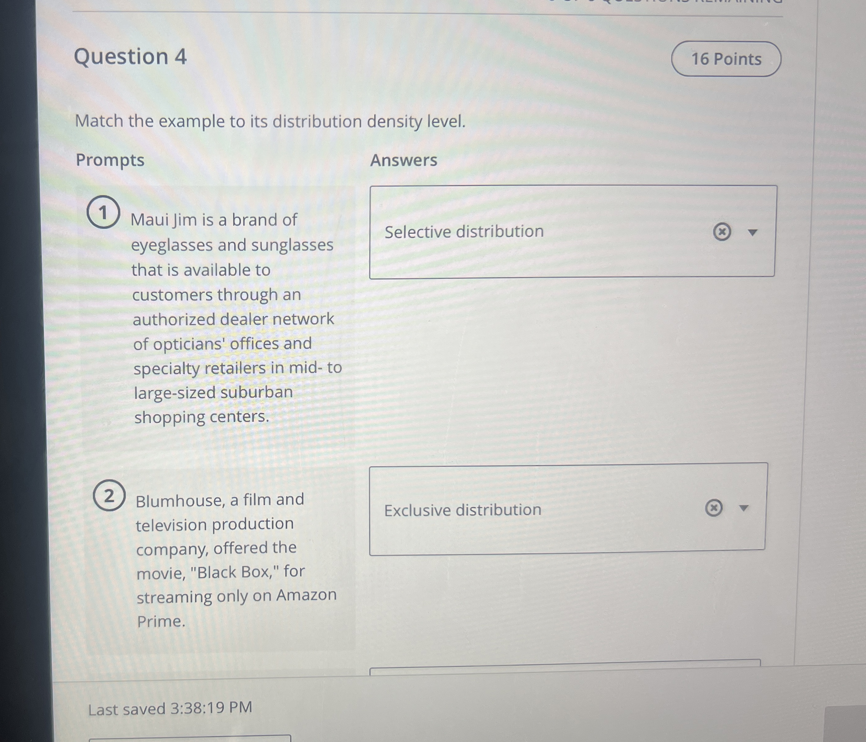 Question 4 Match the example to its distribution