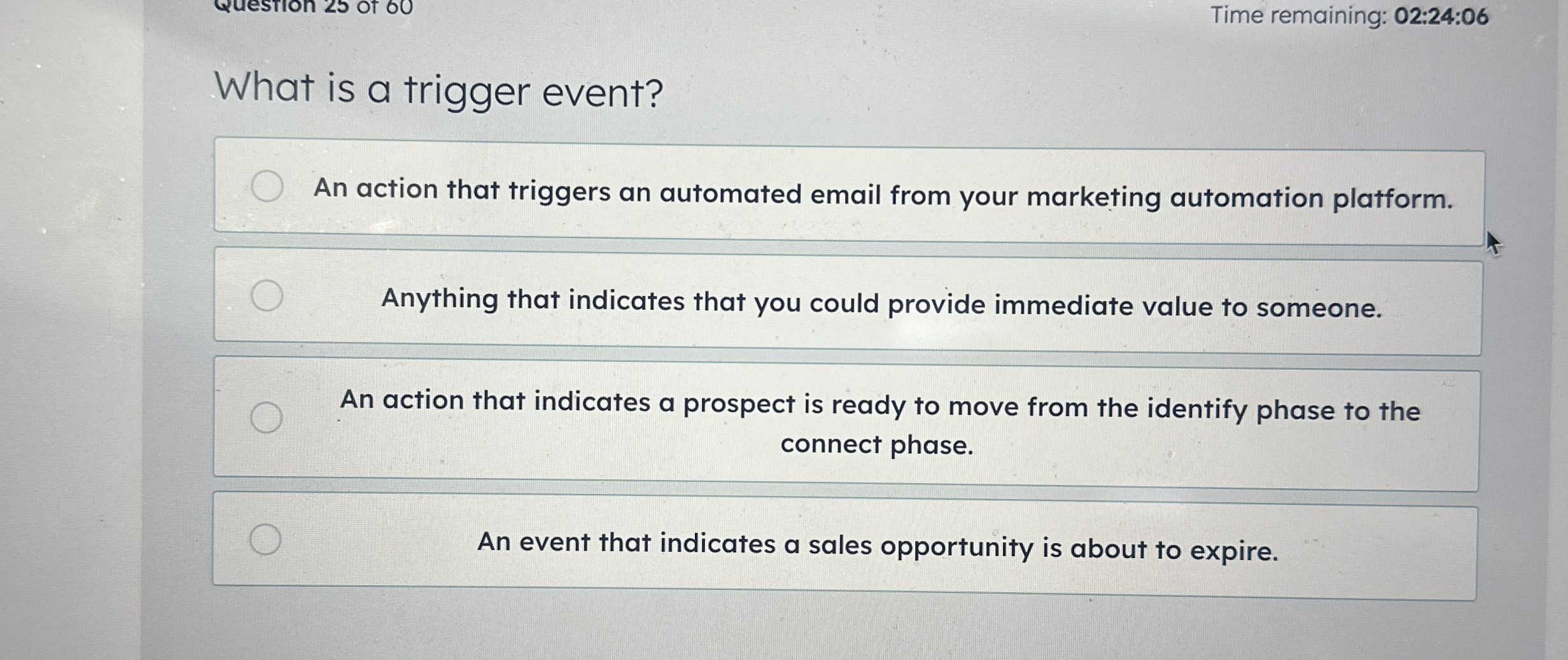 What is a trigger event? Time remaining: 0 2 : 2