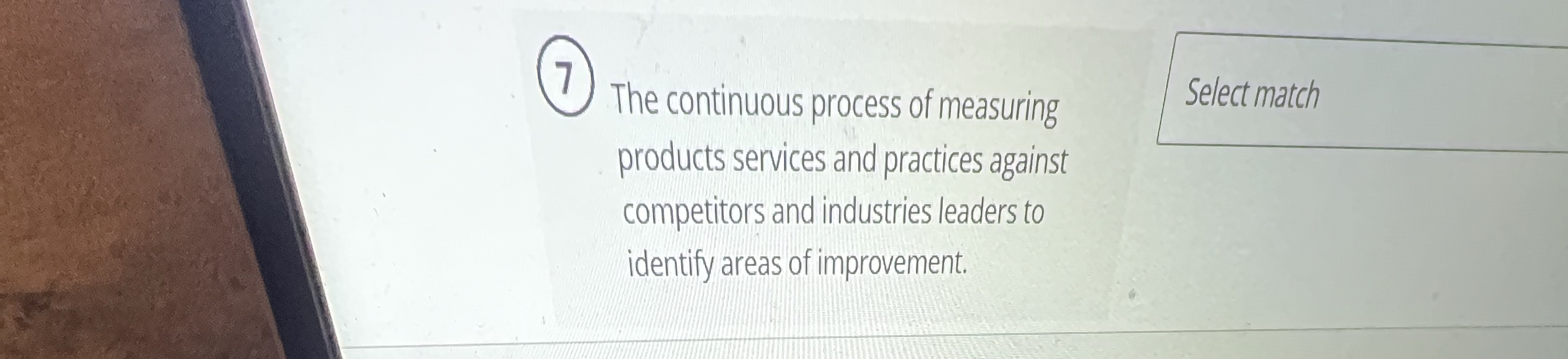 ( 7 ) The continuous process of measuring Select