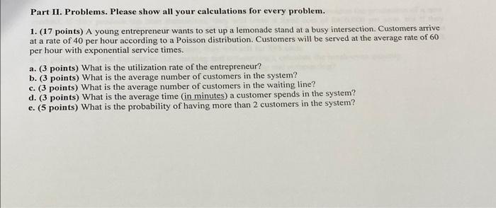 #1 a-e show all work please Part II. Problems.
