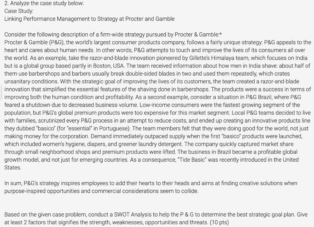 2. Analyze the case study below: Case Study: