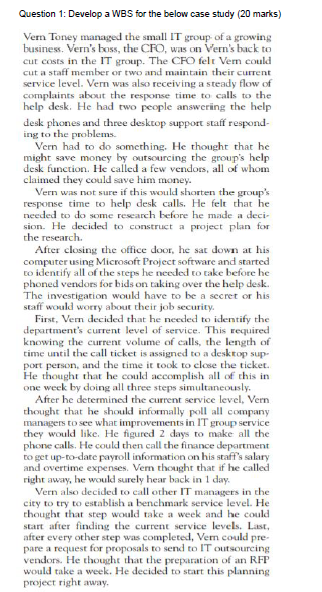 Question 1: Develop a WBS for the below case