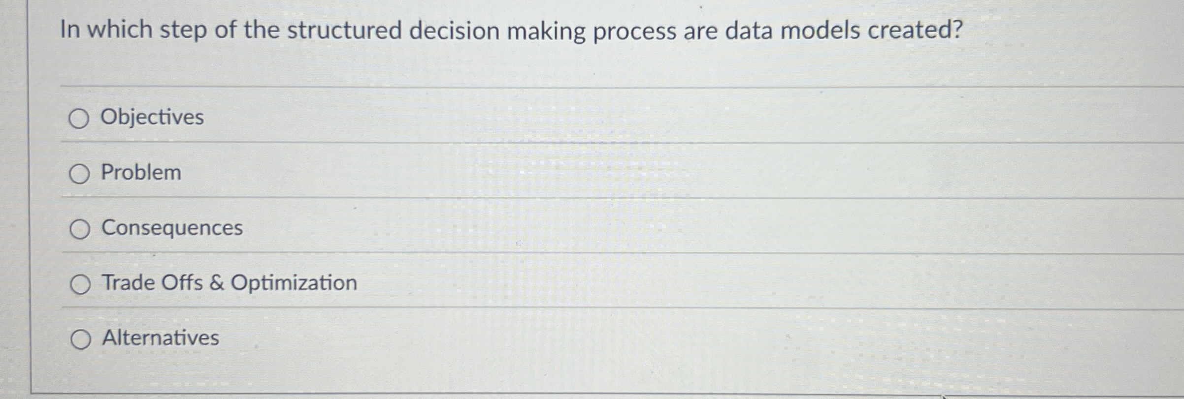 In which step of the structured decision making