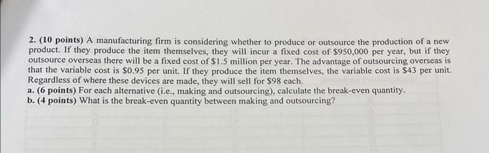 a and b show all work please 2. (10 points) A