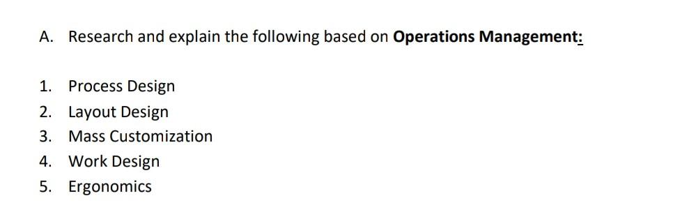 A. Research and explain the following based on
