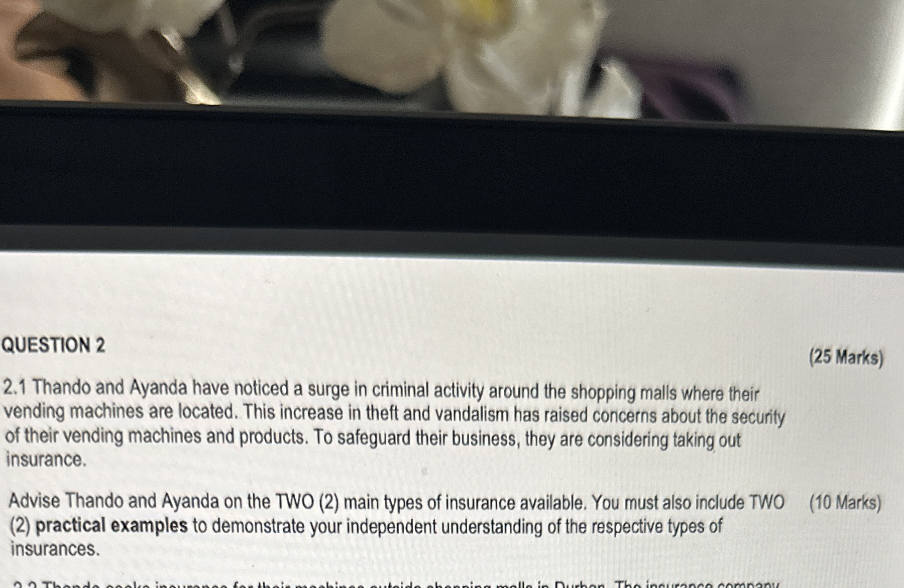QUESTION 2 ( 2 5 Marks ) 2 . 1 Thando and Ayanda
