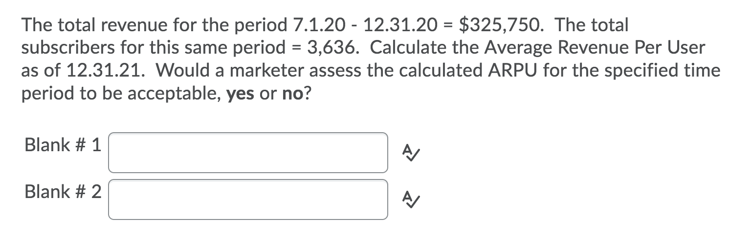 = = The total revenue for the period 7.1.20 -